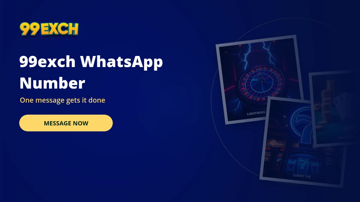 99exch com WhatsApp number banner with casino game tiles